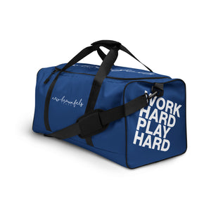 WORK HARD PLAY HARD - Duffle bag