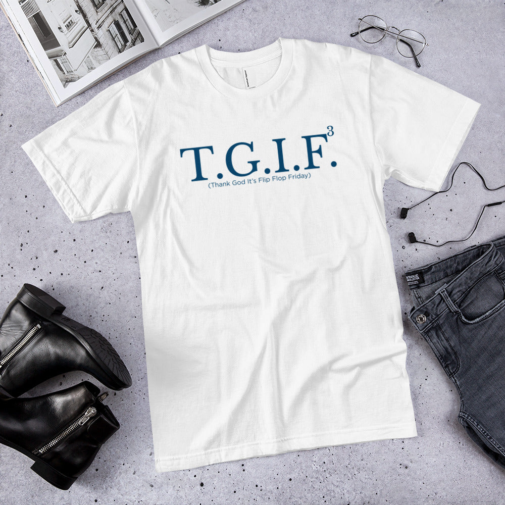 TGIFFF - T-Shirt