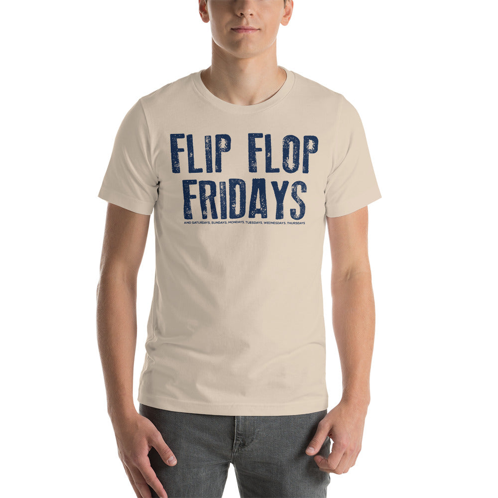 FLIP FLOPS EVERYDAY - Short-Sleeve Unisex T-Shirt