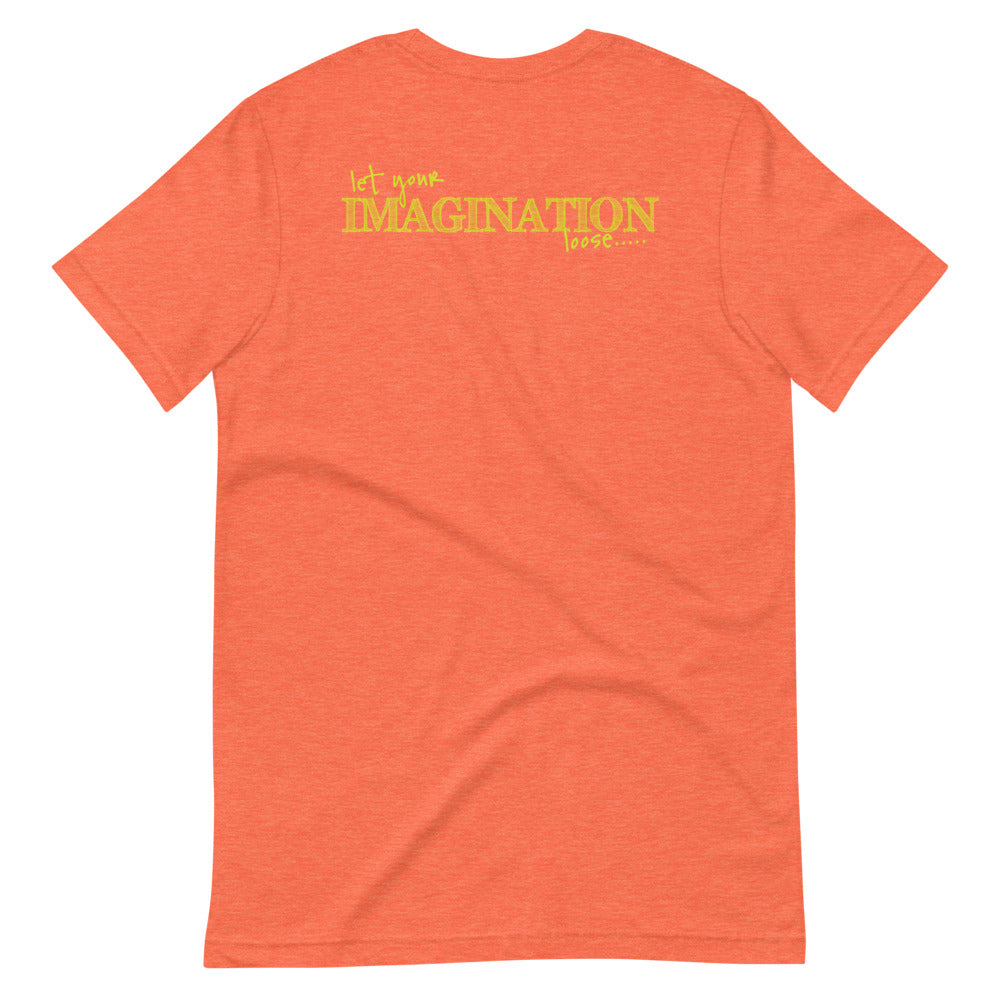 LET YOUR IMAGINATION LOOSE - Short-Sleeve Unisex T-Shirt